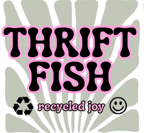 Thrift Fish 